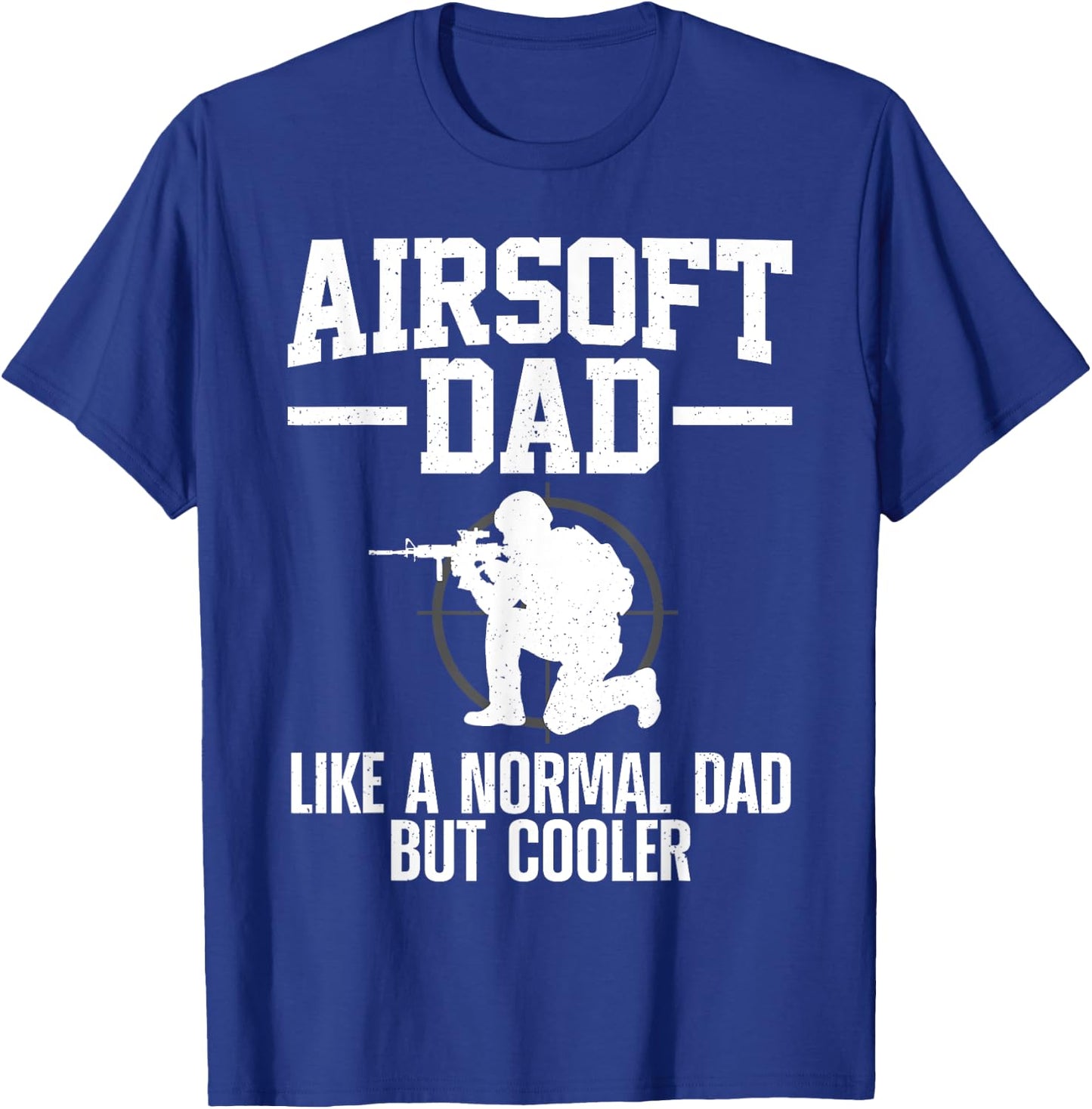 Funny Airsoft Art Dad Airsoft Player Airsoft Lover T-Shirt - T-Shirt | Royal