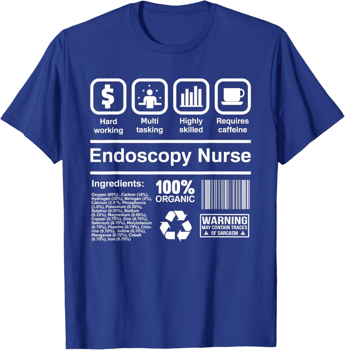 Endoscopy Nurse Funny Gift T-Shirt - T-Shirt | Royal