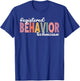 Registered Behavior Technician RBT Behavioral ABA Therapist T-Shirt - T-Shirt | Royal
