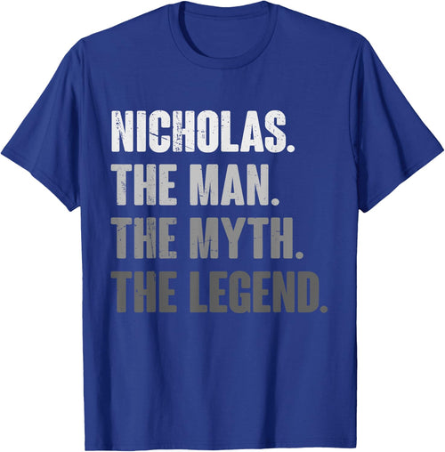 Nicholas The Man The Myth The Legend Funny Gift Nicholas
