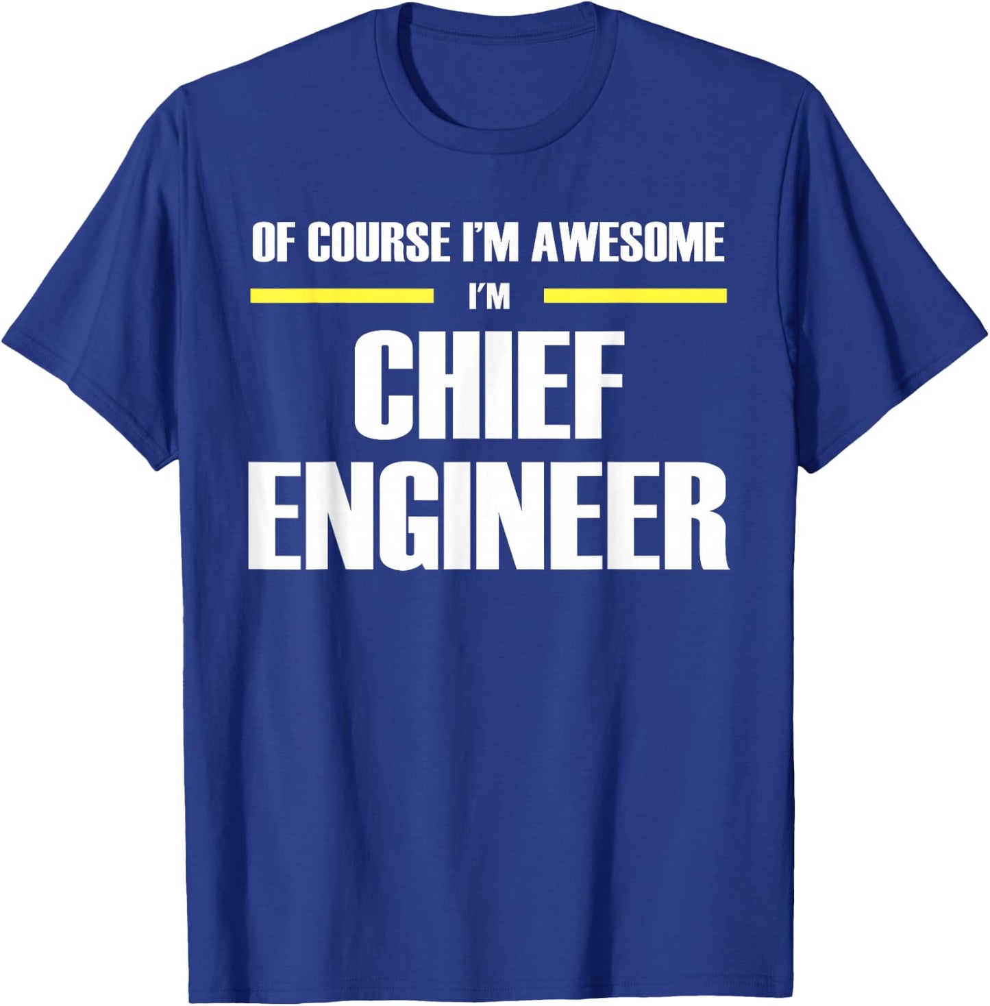 The Original Awesome Chief Engineer T-Shirt - T-Shirt | Royal