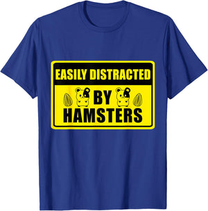 Easily Distracted By Hamsters Cute Syrian Hamster Breed T-Shirt - T-Shirt | Royal