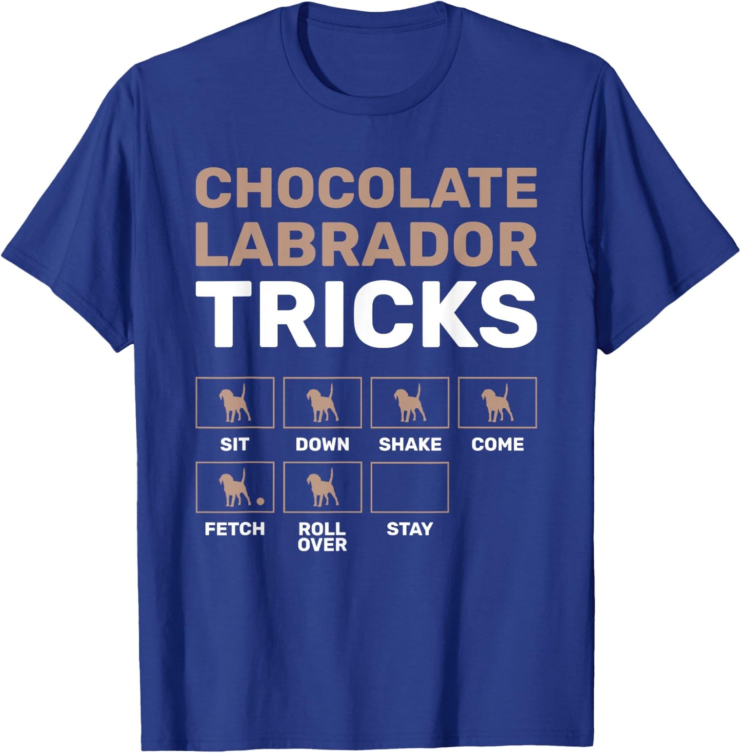 Chocolate Labrador Tricks Black Labrador T-Shirt - T-Shirt | Royal