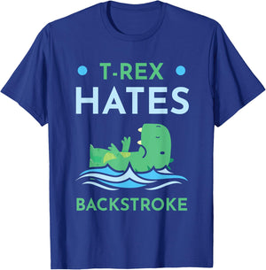 T-Rex Hates Backstroke Swimmer Funny Swimming Lovers T-Shirt - T-Shirt | Royal