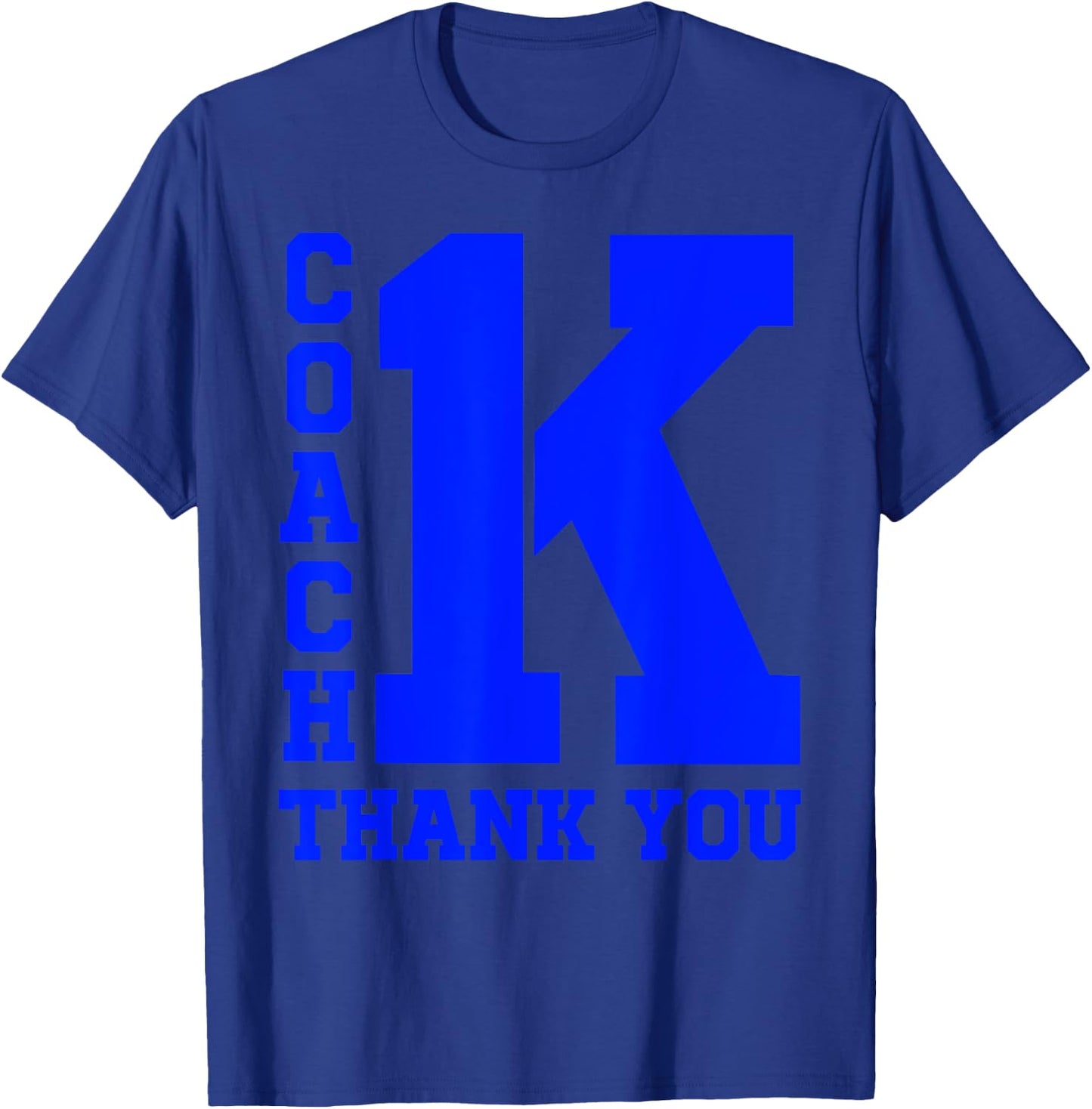 1K Coach K Bold Wins Thank You T-Shirt - T-Shirt | Royal