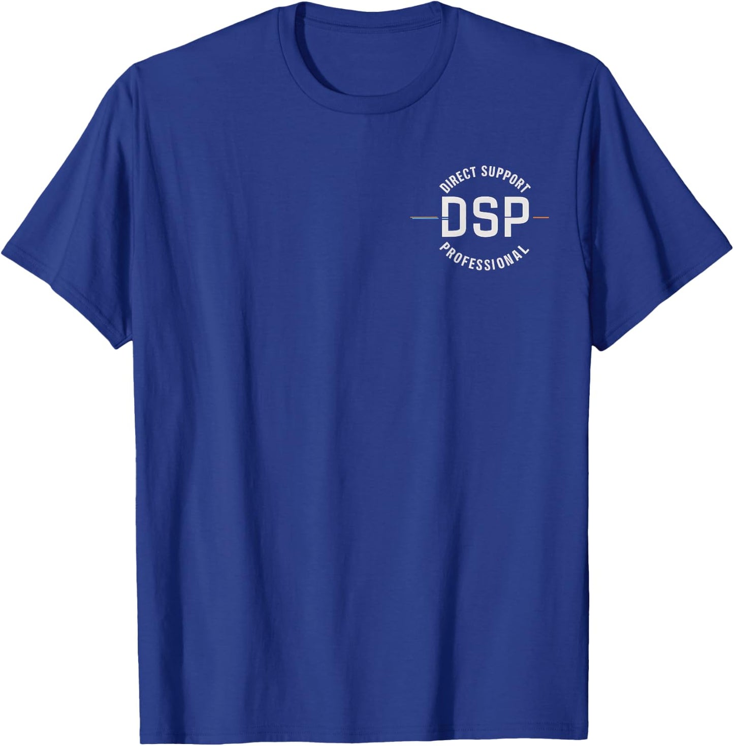 DSP Direct Support Professional T-Shirt - T-Shirt | Royal