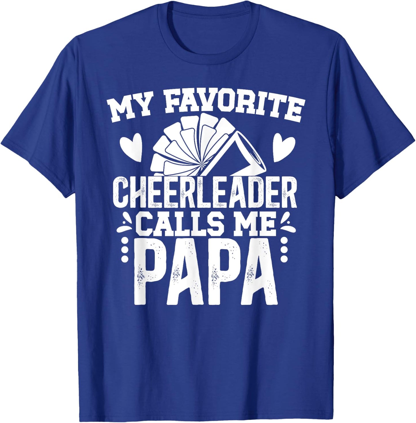 My Favorite Cheerleader Papa Cheer Papa Grandpa T-Shirt - T-Shirt | Royal