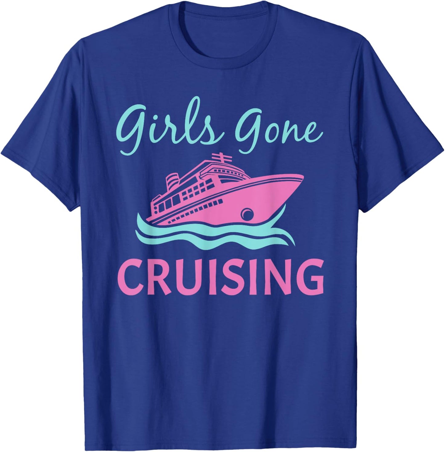 Cool Cruise Art For Girl Women Ladies Cruising Vacation Trip T-Shirt - T-Shirt | Royal