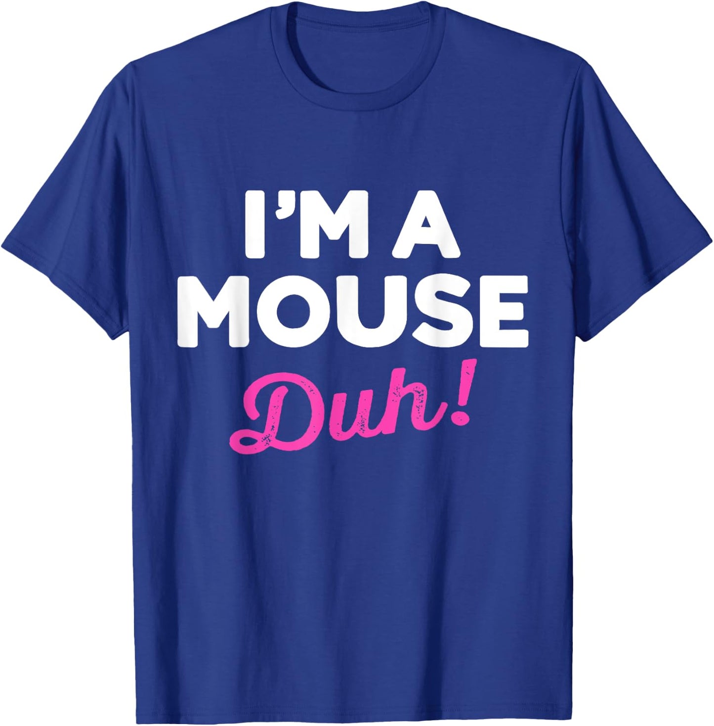 Funny Lazy Easy Im a Mouse Costume for DIY Halloween Party T-Shirt - T-Shirt | Royal