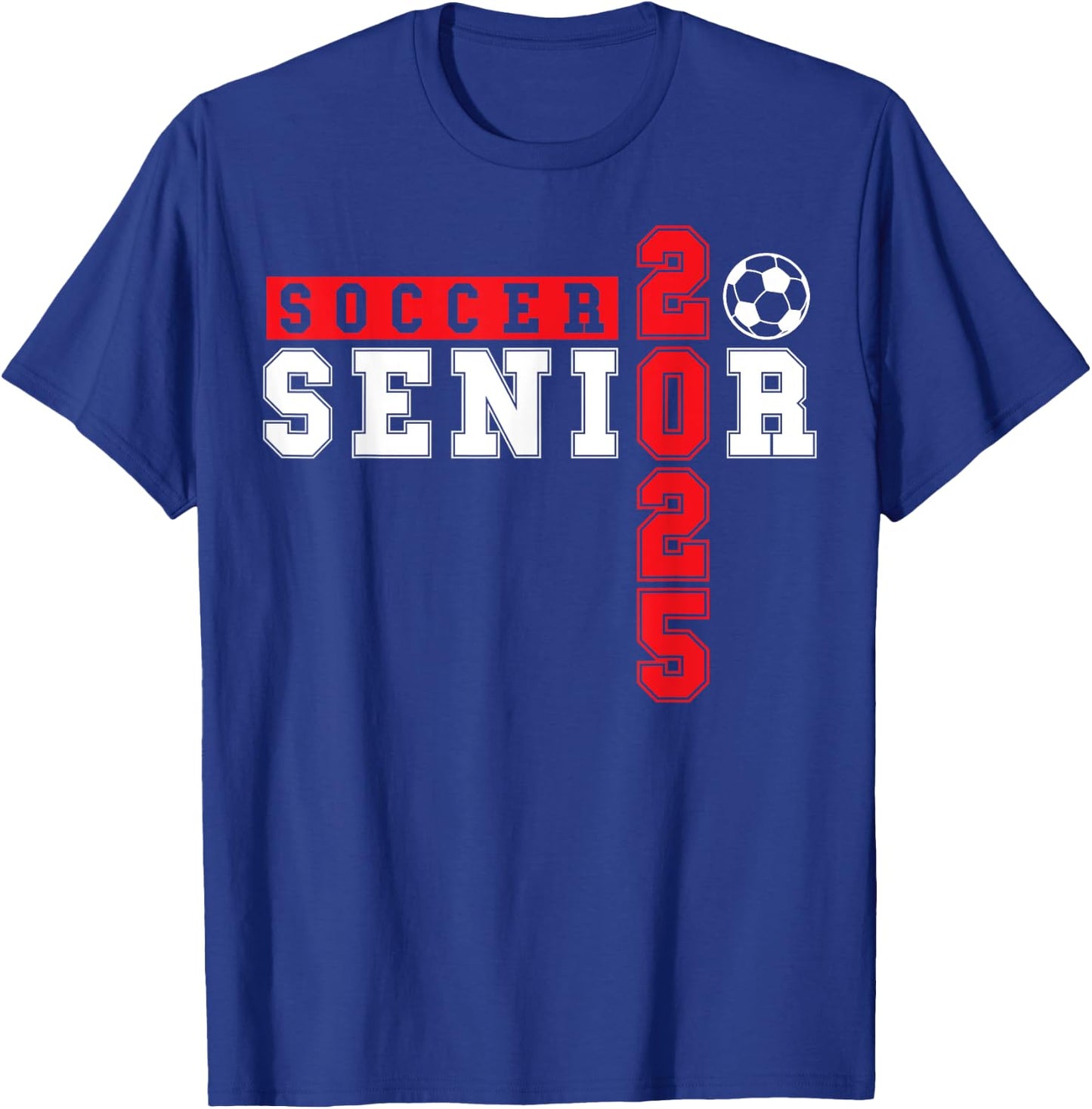 Soccer Senior Night Soccer Senior 2025 Graduation 5 T-Shirt - T-Shirt | Royal