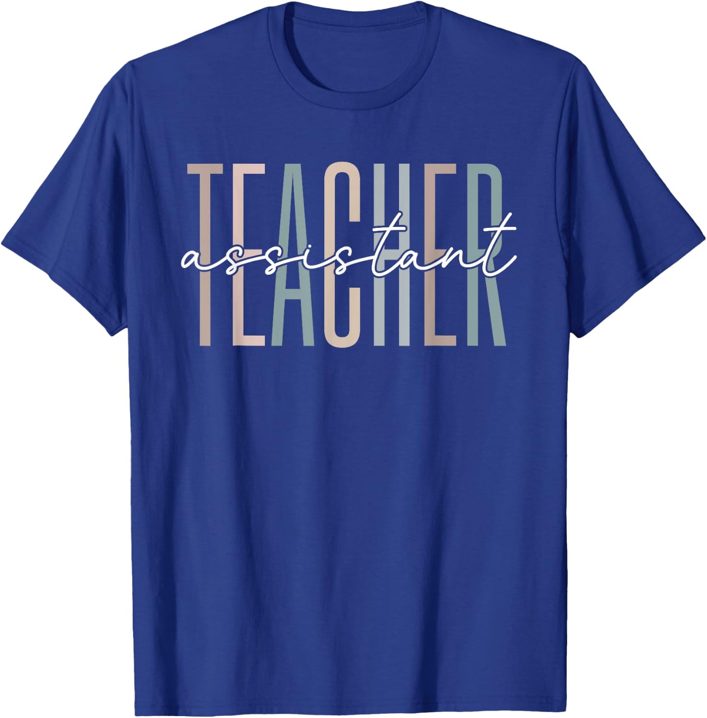 Teacher Assistant Appreciation Teaching School Team Squad Women T-Shirt - T-Shirt | Royal