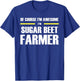 The Original Awesome Sugar Beet Farmer T-Shirt - T-Shirt | Royal