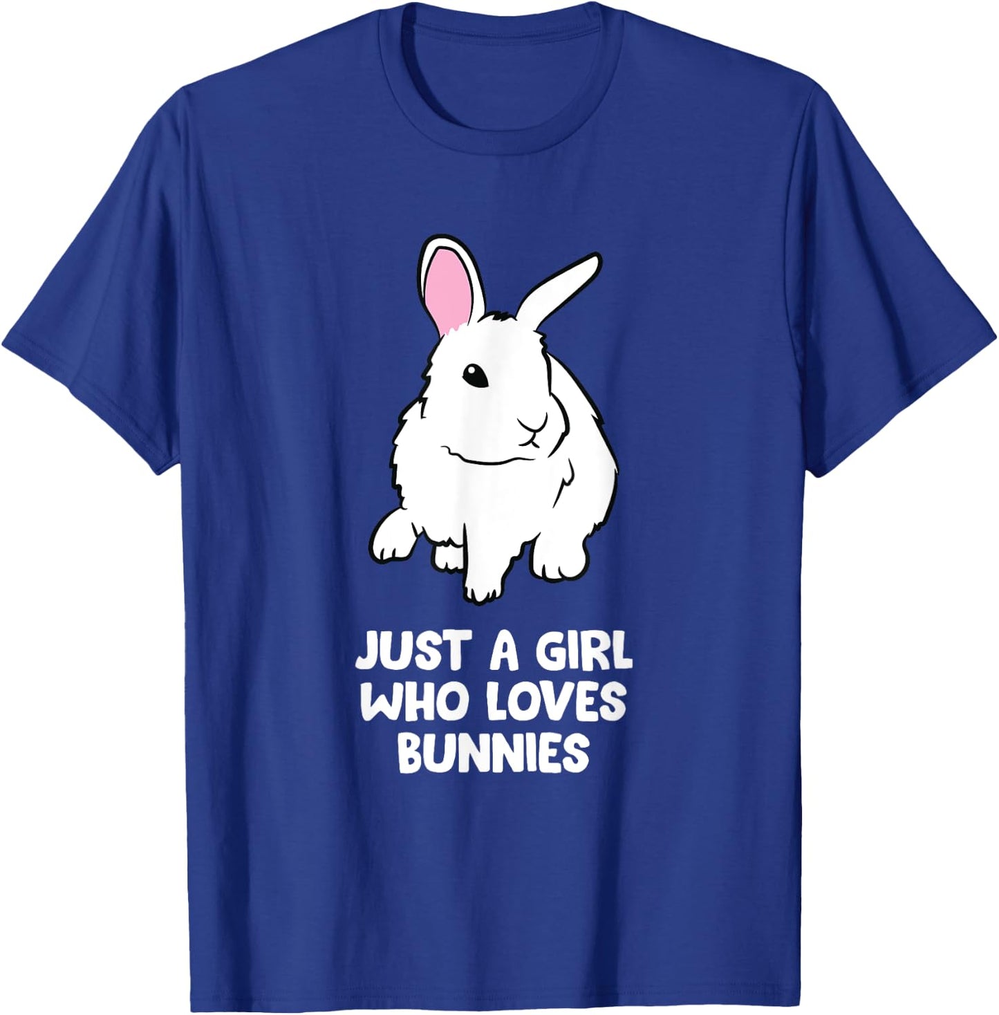 Just a Girl Who Loves Bunnies Cute Bunny Rabbit T-Shirt - T-Shirt | Royal
