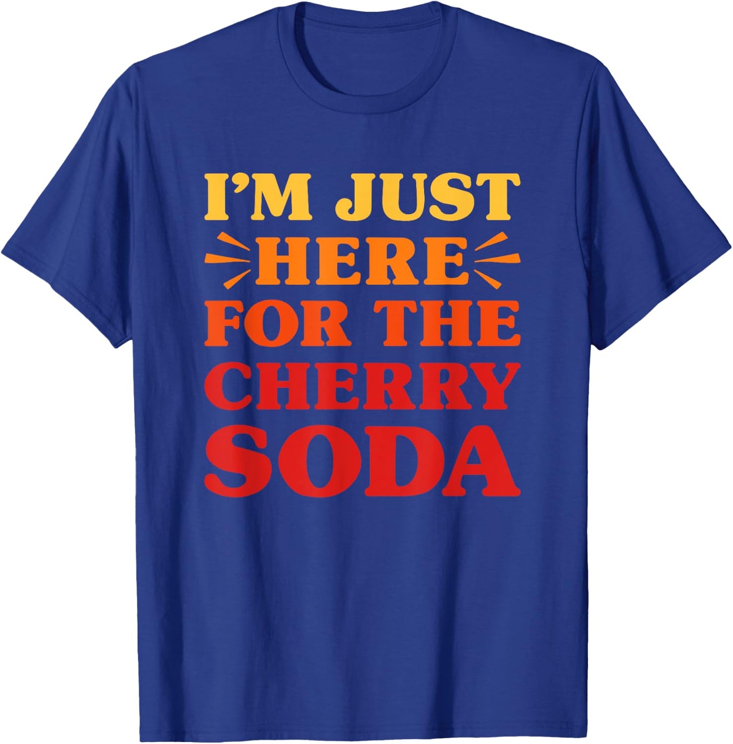Cherry Soda I Love Cherry Soda Funny Food Lover T-Shirt - T-Shirt | Royal