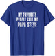 My Favorite People Call Me Papa Steve Funny Steve Saying T-Shirt - T-Shirt | Royal