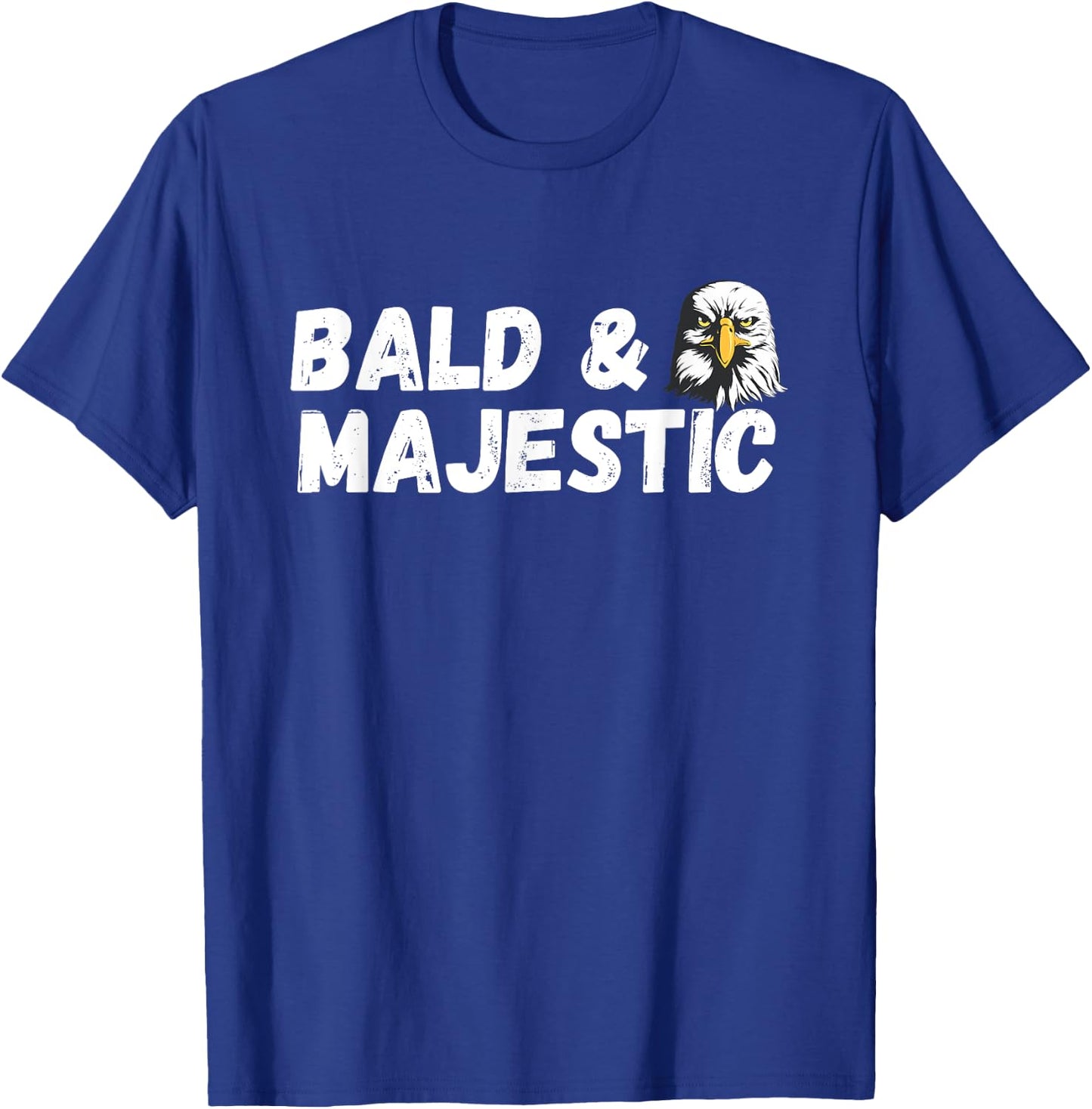 Men Bald and Majestic T-Shirt - T-Shirt | Royal