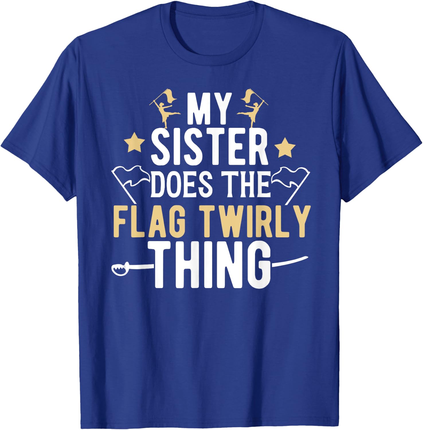My Sister Color Guard Brother Of A Color Guard Member T-Shirt - T-Shirt | Royal