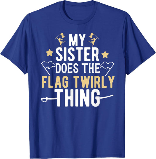 My Sister Color Guard Brother Of A Color Guard Member T-Shirt - T-Shirt | Royal
