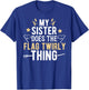 My Sister Color Guard Brother Of A Color Guard Member T-Shirt - T-Shirt | Royal