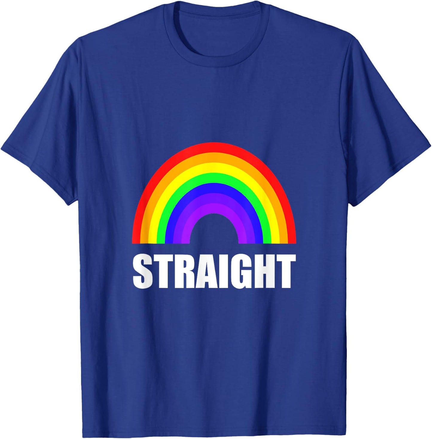 Straight Heterosexual Rainbow Funny T-Shirt - T-Shirt | Royal