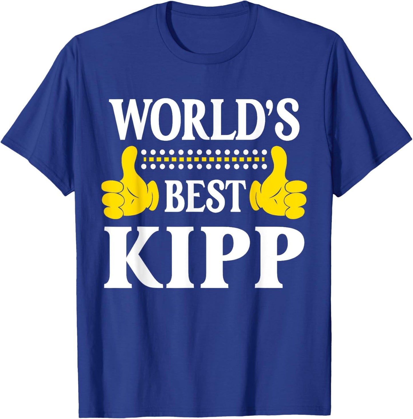 Kipp Personal Name Funny First Name World's Best Kipp T-Shirt - T-Shirt | Royal