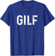 GILF Medium Heather Blue T-Shirt - T-Shirt | Royal