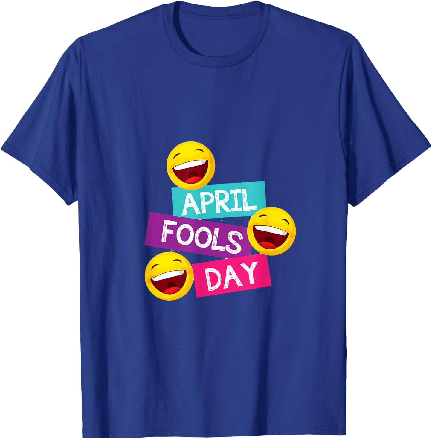 Funny April Fools Day T-Shirt - T-Shirt | Royal