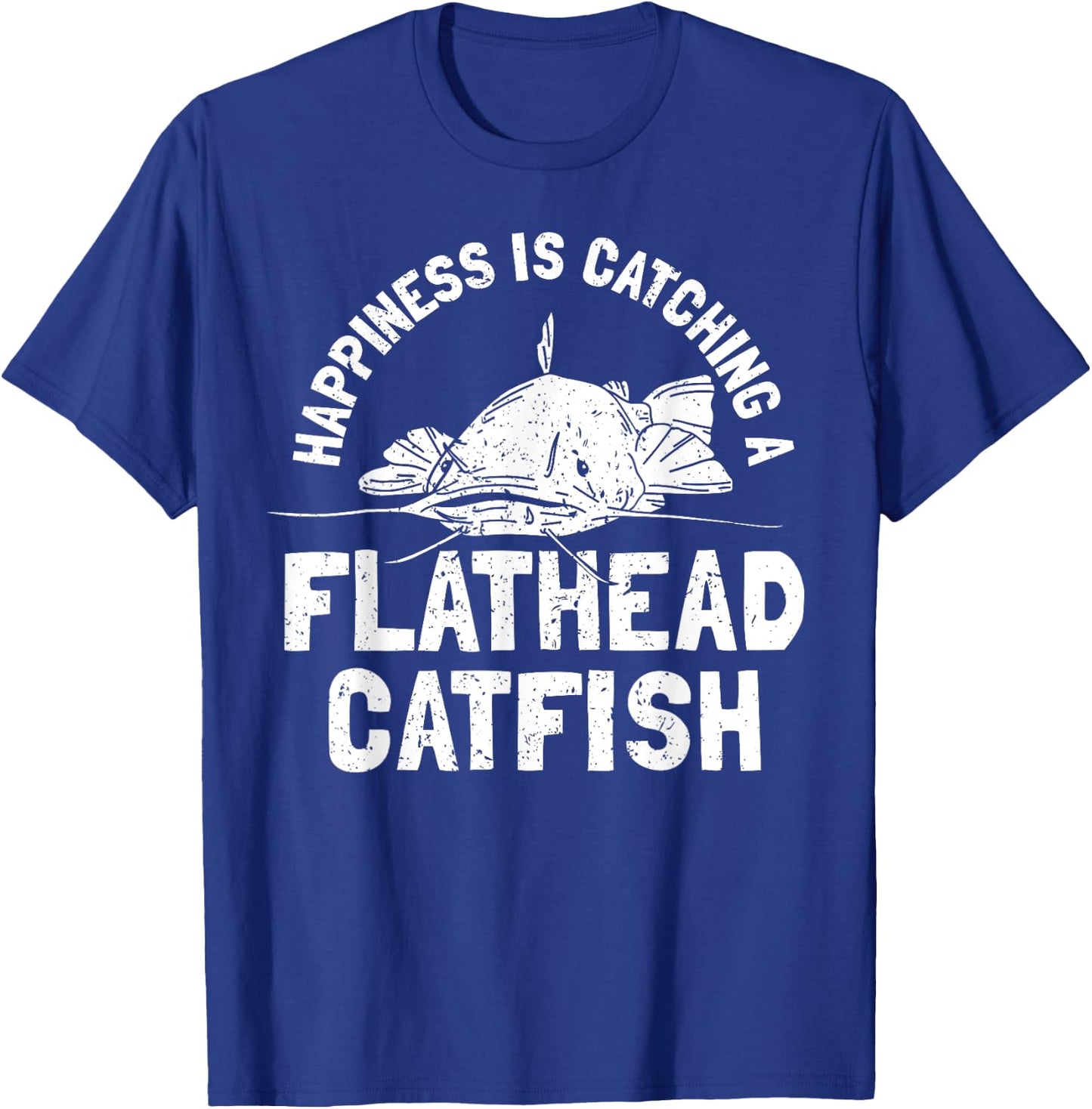 Flathead catfish - Catfish Fishing Fish For Catfish T-Shirt - T-Shirt | Royal