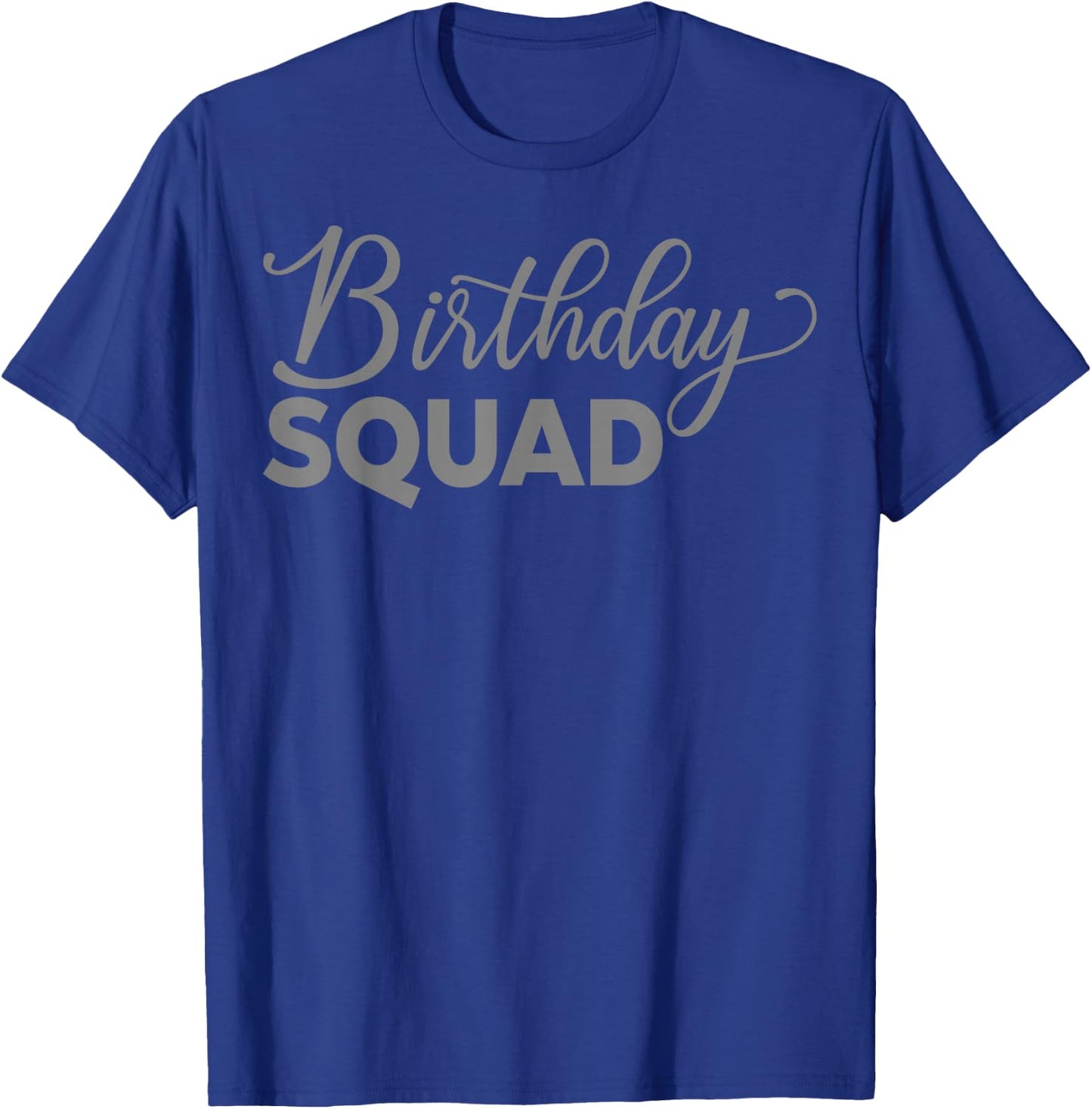 Birthday Squad T-Shirt - T-Shirt | Royal