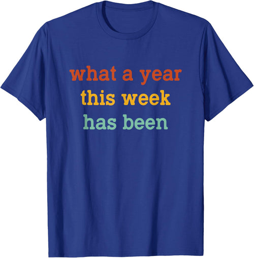 What A Year This Week Has Been Funny