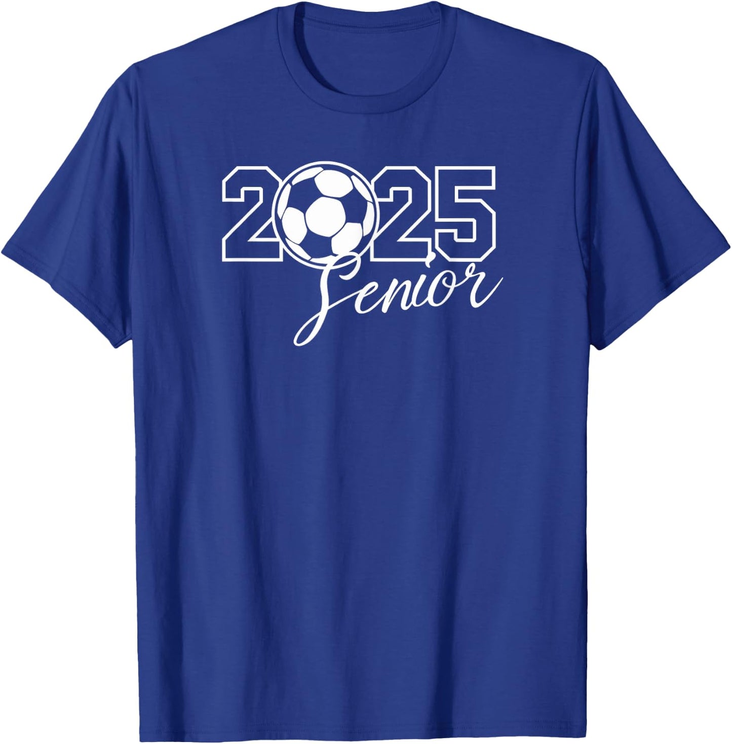 Senior 2025 Soccer Mom High School Graduation Outfit Proud T-Shirt - T-Shirt | Royal