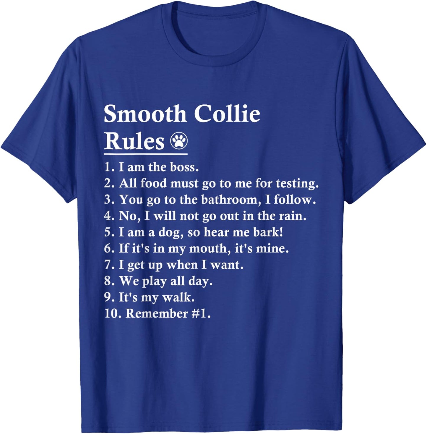 Funny Smooth Collie Dog Rules T-Shirt - T-Shirt | Royal