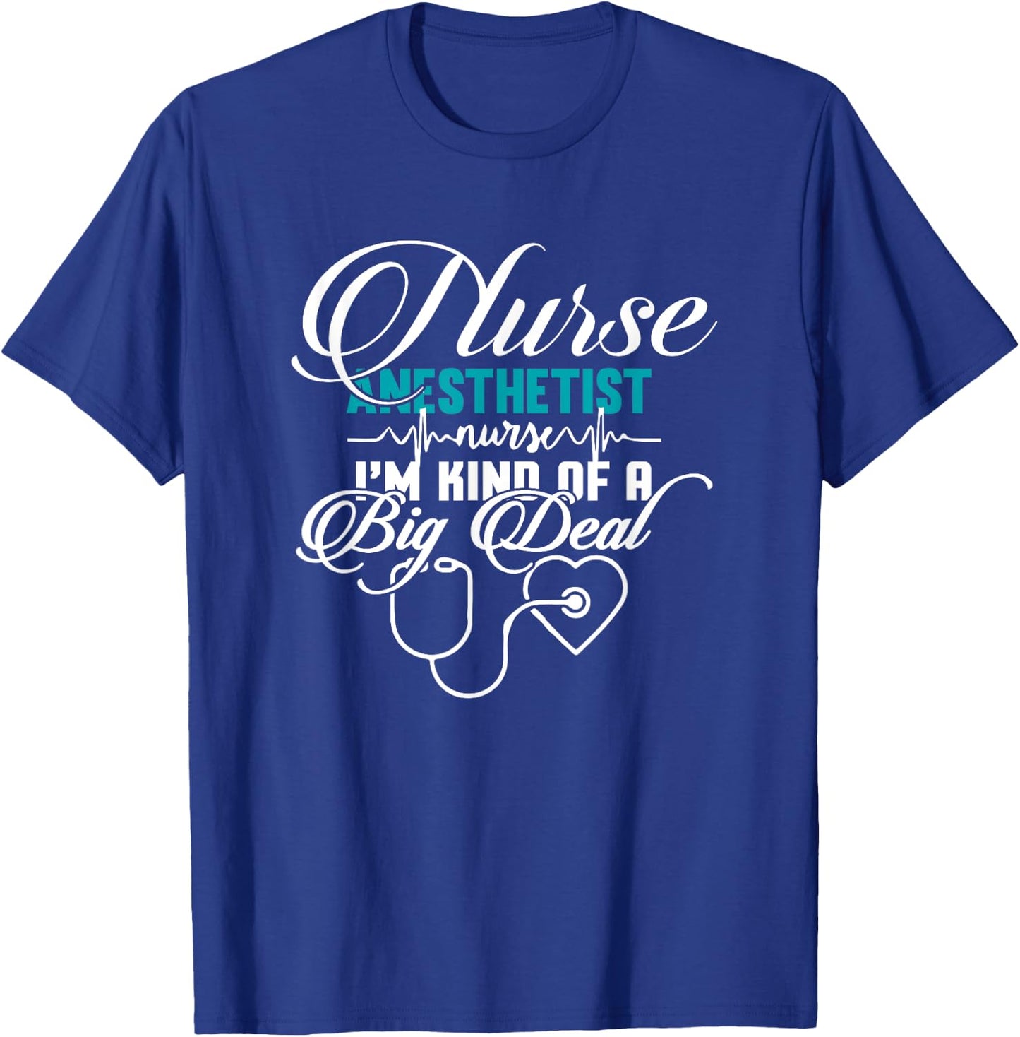Gift CRNA Nurse Anesthetist Anesthesiologists Pun Quote T-Shirt - T-Shirt | Royal