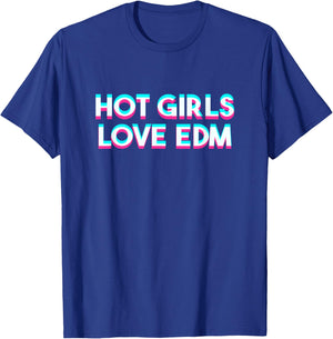 Hot Girls Love EDM Techno Music Festival Glitchy T-Shirt - T-Shirt | Royal