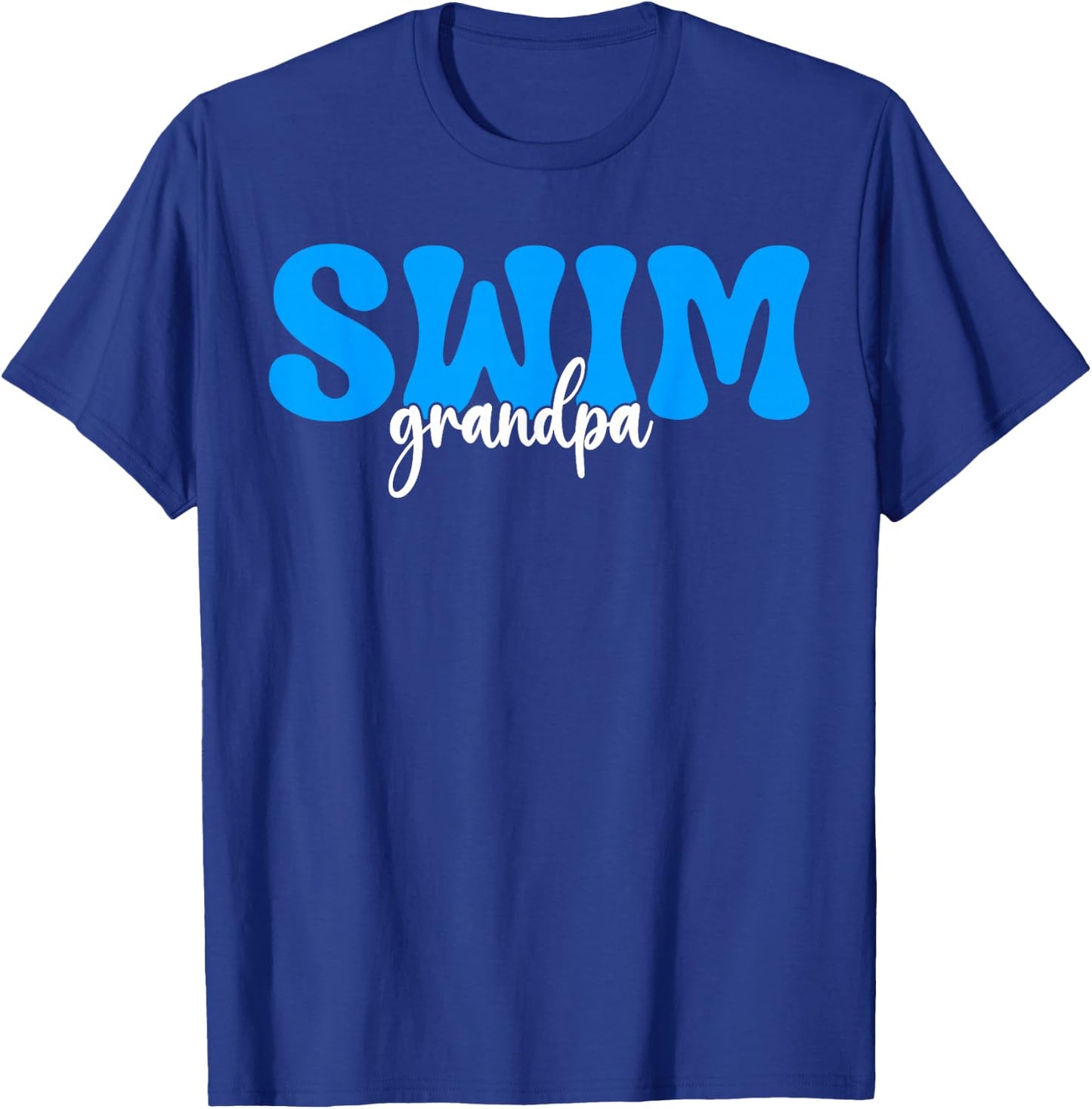 Swim Grandpa Swimmer Grandfather Swimming Grandpa T-Shirt - T-Shirt | Royal