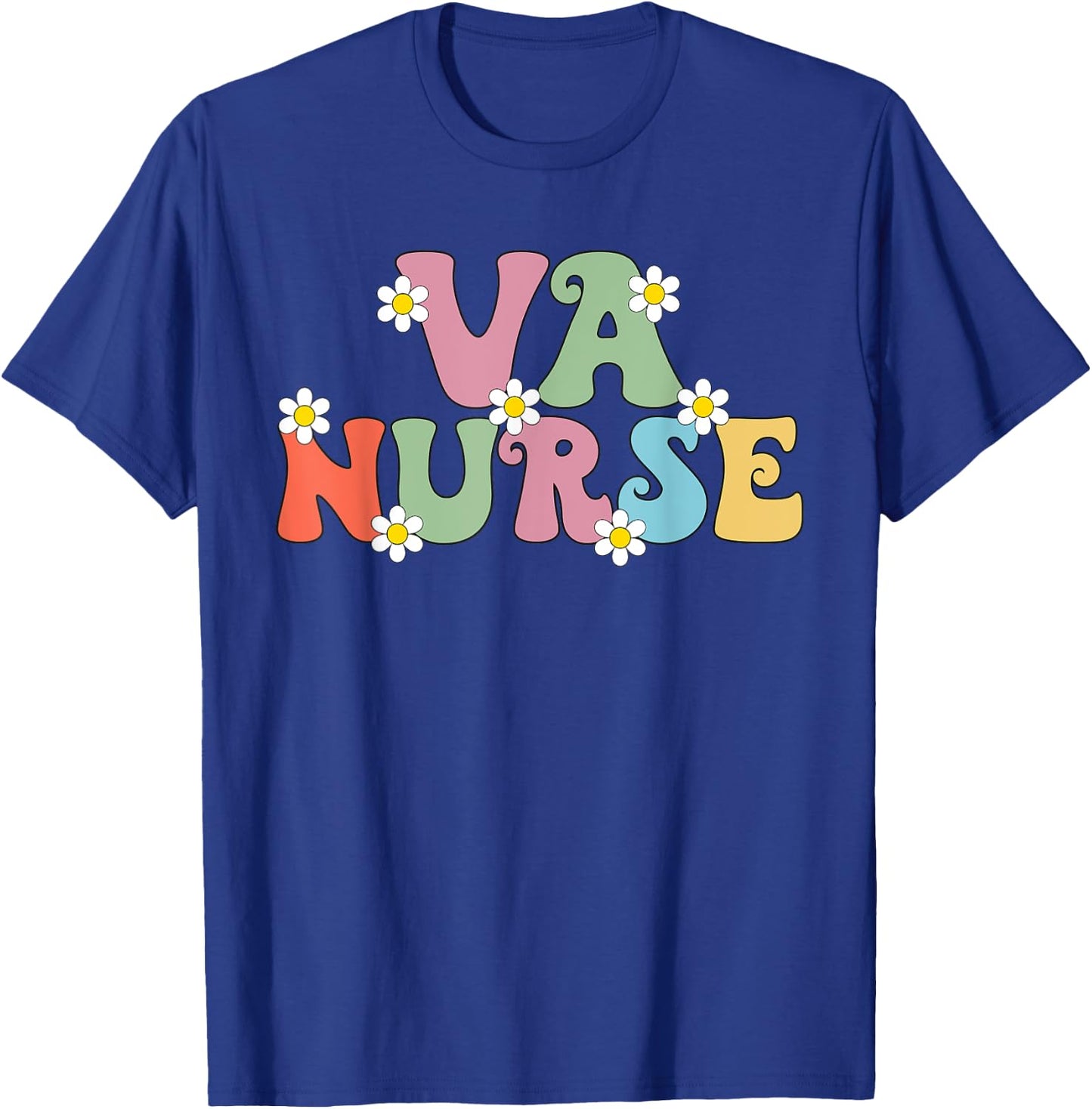VA Nurse Week Groovy Appreciation Day For Work T-Shirt - T-Shirt | Royal
