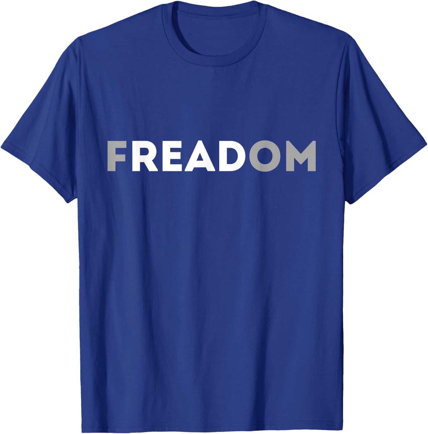 Funny Reading Books Lover Reading is Freedom T-Shirt - T-Shirt | Royal