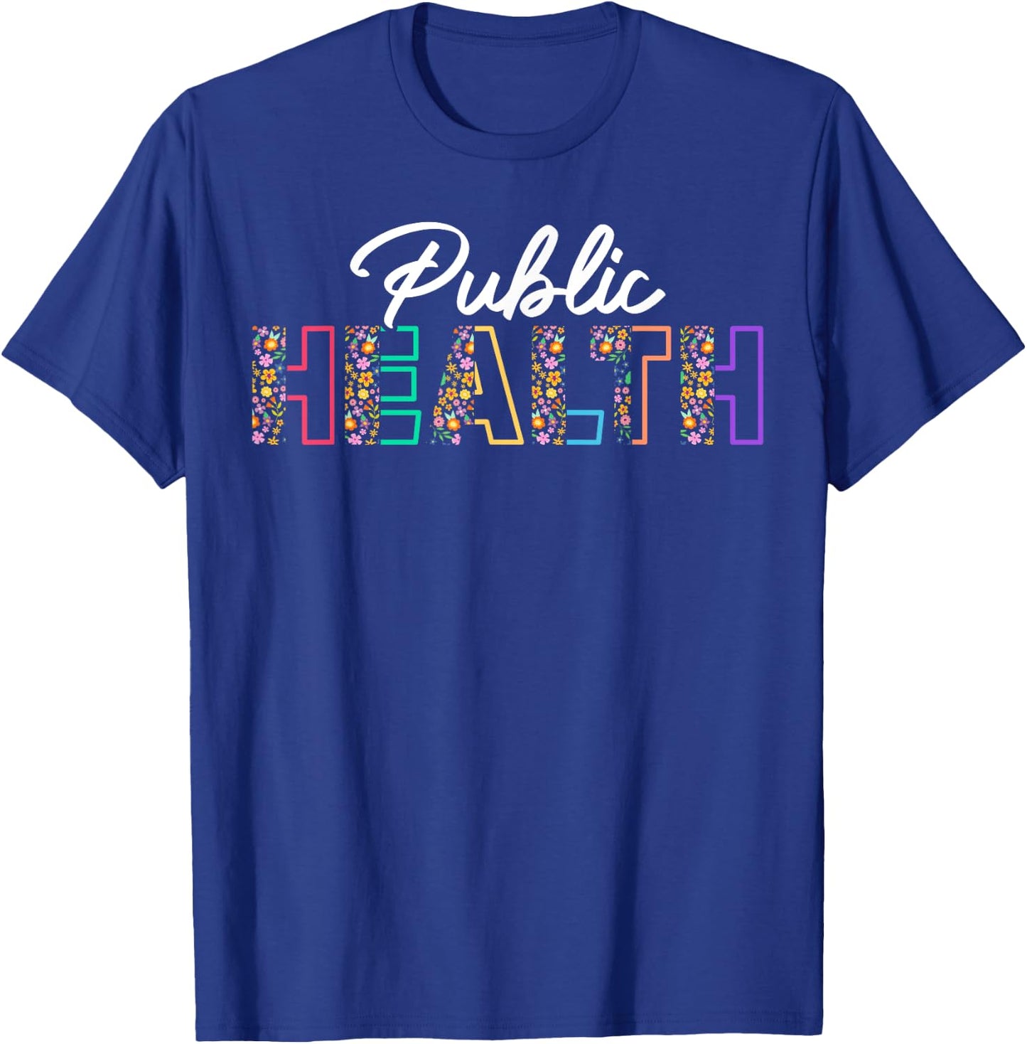 Cute Public Health T-Shirt - T-Shirt | Royal
