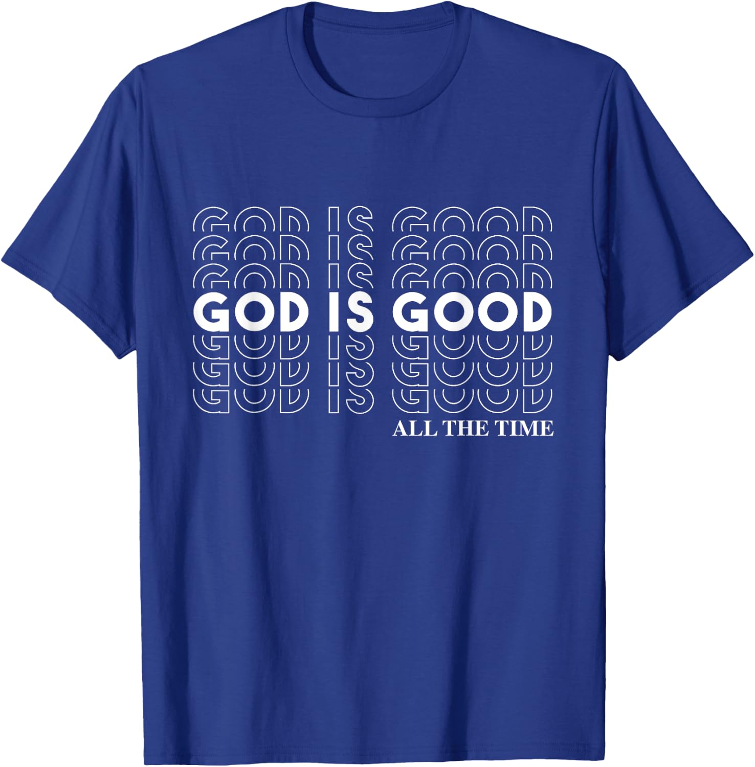 God is Good" Christian Worship Preacher's - Classic Fit, , Short Sleeve (Black) T-Shirt - T-Shirt | Royal