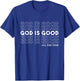 God is Good" Christian Worship Preacher's - Classic Fit, , Short Sleeve (Black) T-Shirt - T-Shirt | Royal