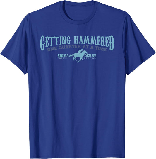 Sigma Derby Getting Hammerd Horse Racing Gambling T-Shirt - T-Shirt | Royal