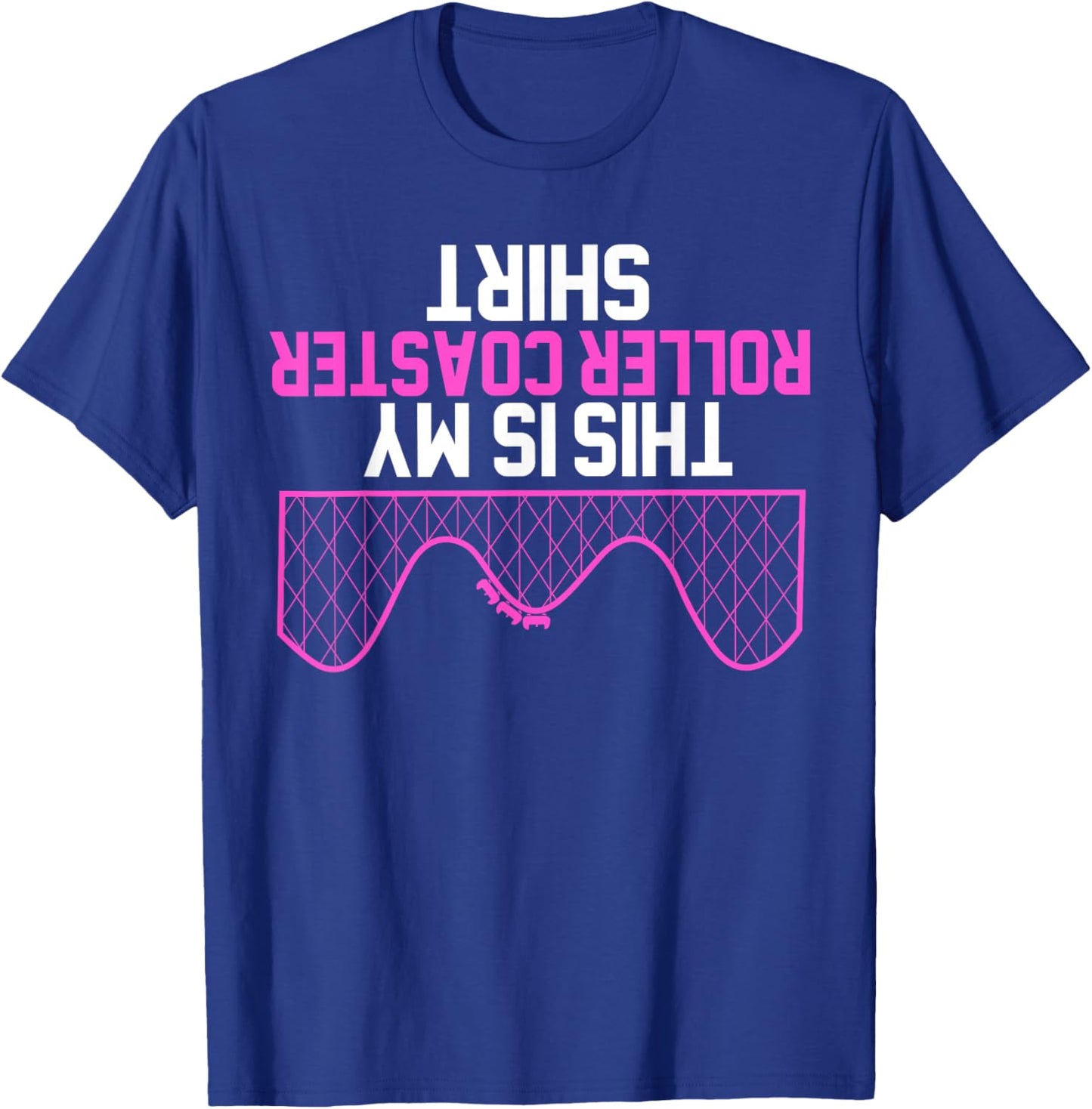 This Is My Roller Coaster Funny Roller Coaster T-Shirt - T-Shirt | Royal