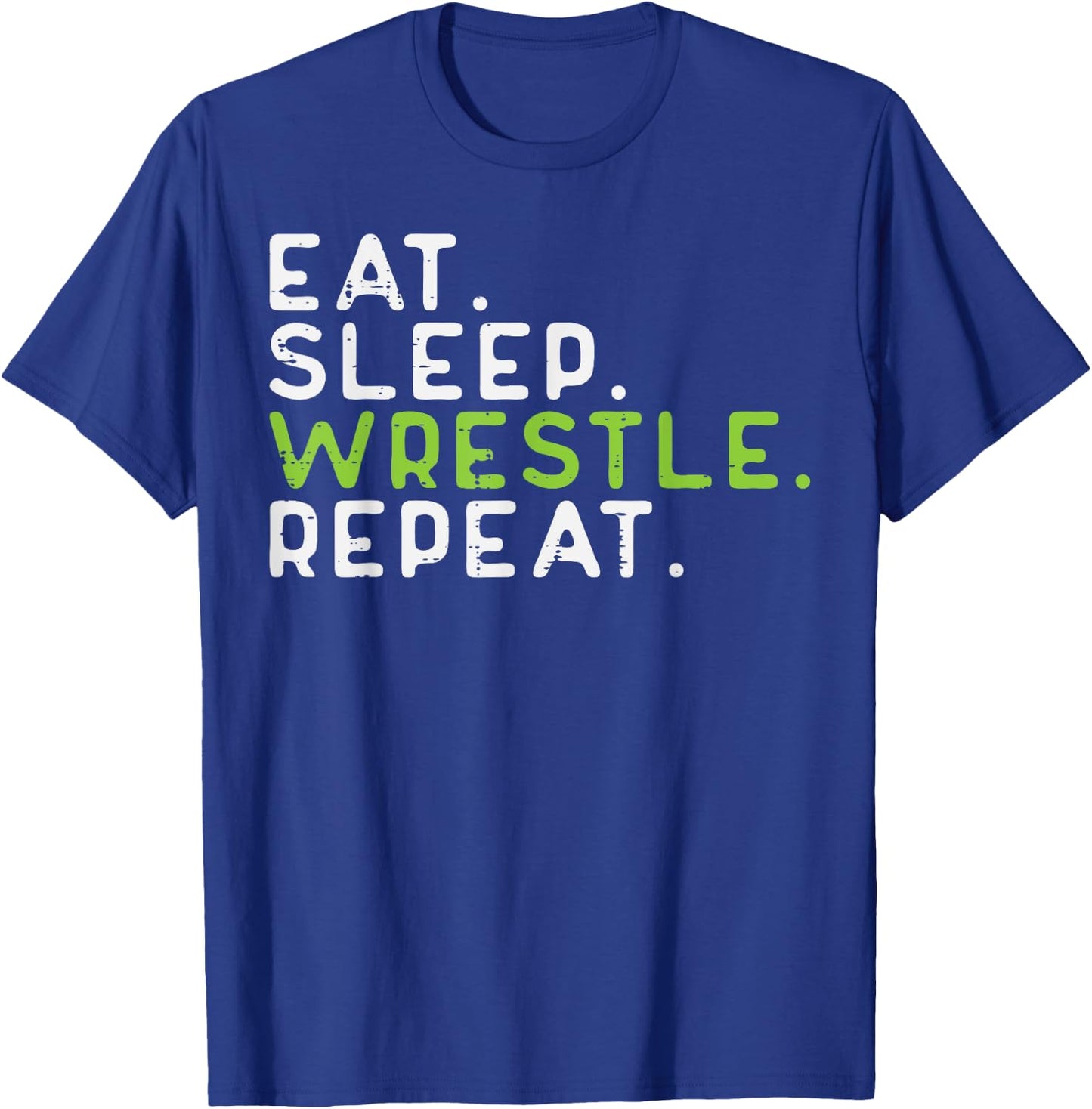 Eat Sleep Wrestle Repeat Wrestling Wrestler Men Women Kids T-Shirt - T-Shirt | Royal
