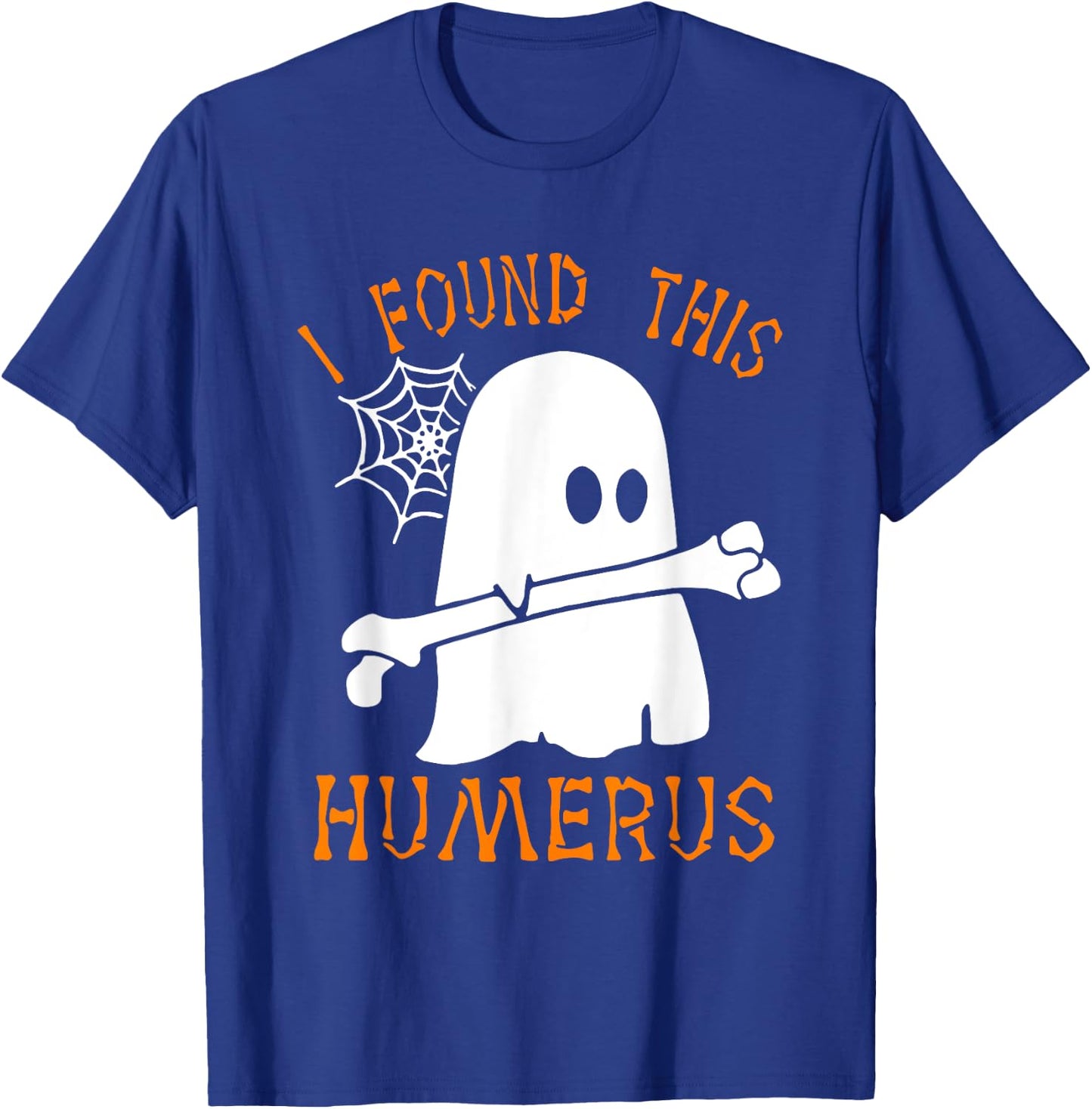 I Found This Humerus Funny Ghost Nurse Halloween T-Shirt - T-Shirt | Royal