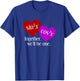 Together We'll Be One: Nerdy Math Valentine's Day T-Shirt - T-Shirt | Royal