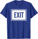 Exit Sign logo T-Shirt - T-Shirt | Royal