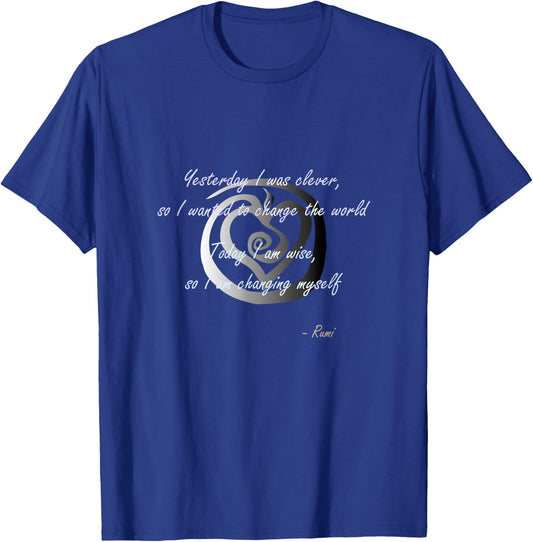 Rumi poet inspiring quote full of wisdom and mysticism T-Shirt - T-Shirt | Royal