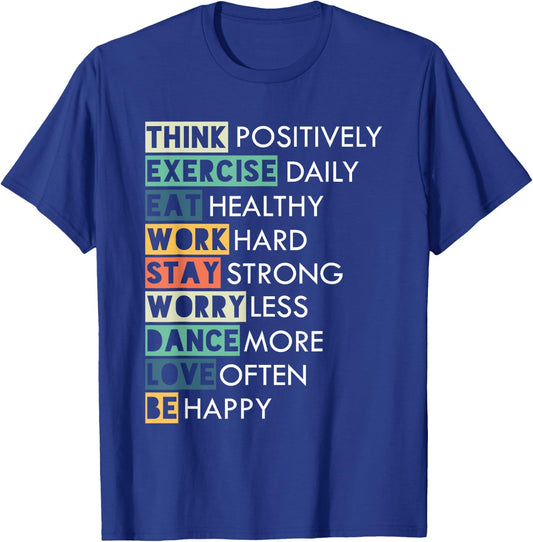 Inspirational Message - Think Positive Love Often Be Happy T-Shirt - T-Shirt | Royal