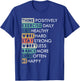 Inspirational Message - Think Positive Love Often Be Happy T-Shirt - T-Shirt | Royal