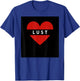 Lust Heart T-Shirt - T-Shirt | Royal
